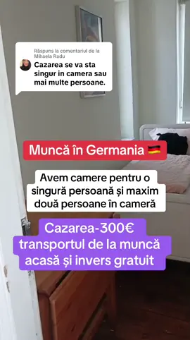 Ca răspuns pentru @Mihaela Radu  +49 176 24048748✅📲 Cazare-300€ și transportul e gratuit de la muncă acasă și invers 