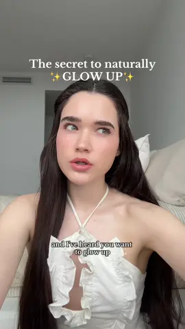 How to naturally GLOW UP✨💖 #LifeAdvice #GlowUp #glowuptips #glowupsecrets #glowtok #wellnesstips #adviceforgirls  #glowingup #wellnesstok