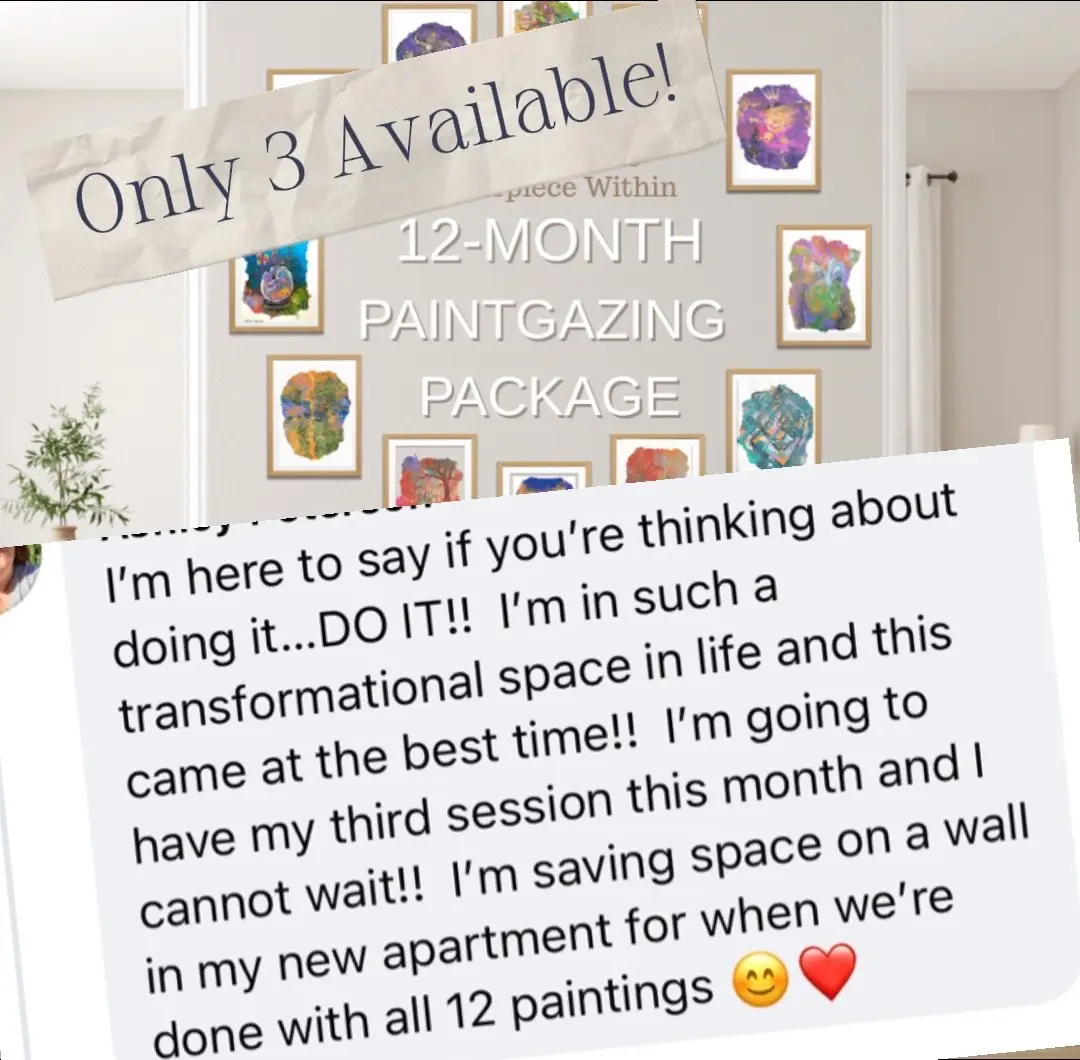 This exclusive 12-month Paintgazing package is designed to honor that commitment. Each month, you’ll enter into a sacred space where your energy is mirrored back to you through intuitive art. What begins as a single session evolves into a rhythm of reflection, validation, and soul-guided transformation. Each session is normally $222, making the full value of this journey over $2600. By saying yes to the full experience, you receive the entire year of Paintgazing ✨12 live sessions and 12 original paintings✨ for just $1111. Every painting becomes a chapter in your story. Every session, a breath of clarity and connection. And over time, you’ll begin to see what’s always been true: You are the masterpiece. With only 3 spots available, this offering is intentionally intimate designed for returning clients who are ready to deepen their journey and experience the power of being seen, month after month.