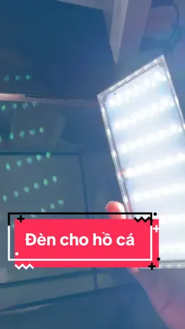 Đèn bể cá 60 siêu sáng #Chế 