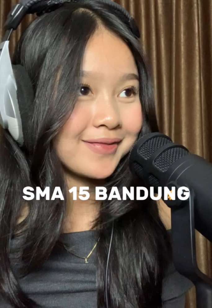 ohh jadi ini yang nyilauin sebandung rayaa 🤩 #sma15bandung #podcastschool #pov