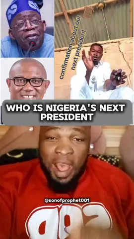 Who is Nigeria's next President? #fyp #goviral #trendingviralvideo #fypageシ #viralvideos #sonofprophet 