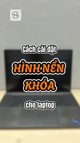 Thay đổi ảnh nền màn hình khóa cho Laptop.  #laptopkysu  #ltks #tips #tricks #thaydoimanhinhkhoa