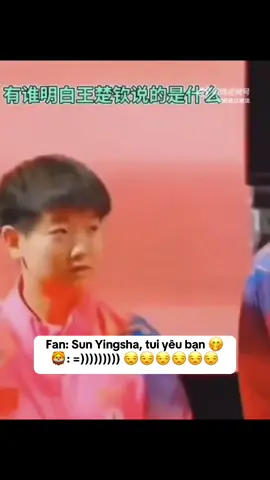 muốn biết ảnh nói gì ghê, cái mặt khó chẹo vô cùng😌#shatou #wangchuqin #王楚钦 #sunyingsha #孙颖莎 #xuhuong 
