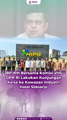 Menuju Indonesia sebagai pusat halal dunia BPJPH dan Komisi VIII DPR RI kunjungi Halal Industrial Park Sidoarjo (HIPS), kawasan industri yang dirancang khusus untuk mendukung pengembangan produk halal nasional. Langkah strategis ini jadi bagian penting dalam membangun ekosistem halal yang kuat, produktif, dan kompetitif #halaluntukkitasemua #yangpentinghalal #produkhalal #sertifikasihalal #bpjph #halal #Halallndonesia