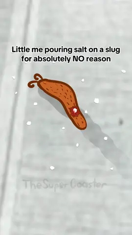#art #animation #meme #fyp #salt #slug #snail #childhood #kid #relatable 