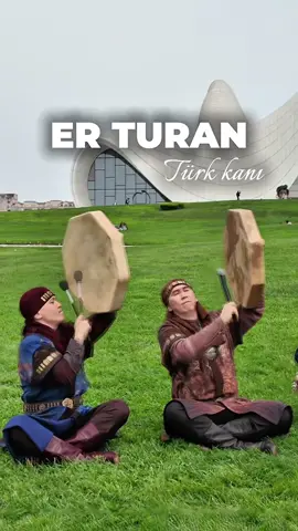 ER TURAN • Türk kanı 🐺 📍 Azərbaycan, Bakı, Heydər Əliyev Mərkəzi 🇦🇿