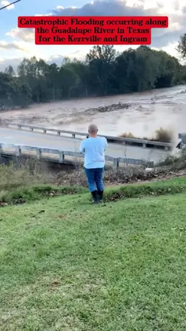 Catastrophic Flooding occurring along the Guadalupe River in Texas for the Kerrville and Ingram #flood #flooding #catastrophicflooding #disaster #severeweather #weather #news #GuadalupeRiver #Kerrville #Ingram #Texas #USA #foryou #viral 