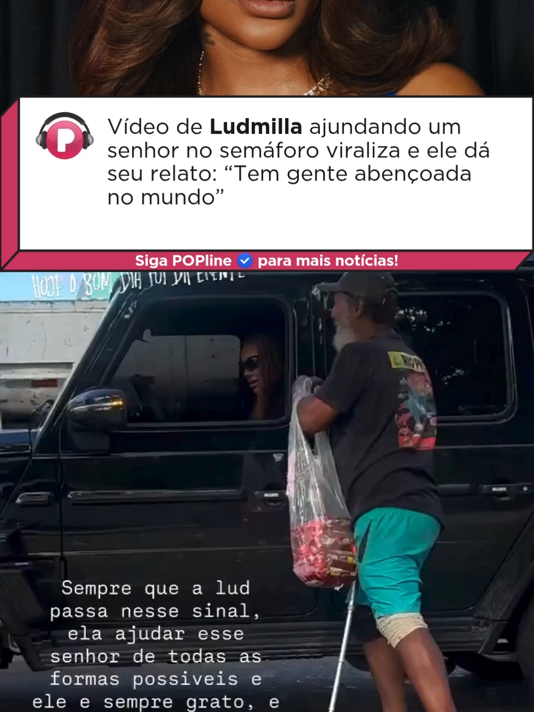 Um vídeo da Ludmilla ajudando um senhor no semáforo viralizou nas redes sociais! Em um relato, ele contou que Lud sempre o ajuda quando para por ali: 