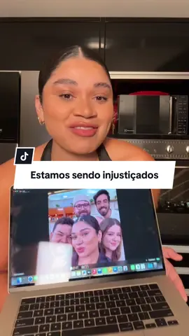 Estamos sendo injustiçados! 