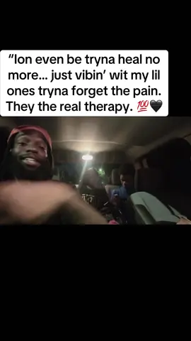 “Sometimes healing starts with just vibin’ in the backseat with your kids… laughter over pain. #V#VibeWitMyKidsP#PainInSilenceT#TherapyInTheCarH#HoodHealingD#DaddyDutyRealB#BackseatBlessingsT#TraumaTurnedTunesH#HealingInMotionR#RideThruThePainRealLifeTikTok