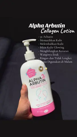 Kulit Auto cerah dan glowing💗#alphaarbutin #alphaarbutin3plus #bodylotion #tiktokafiliate #afiliatemarketing #bodycareroutine 