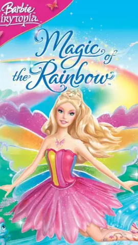 Barbie Fairytopia Magic of the rainbow 🌈  Part 2 #fyp #fairytopiamagicoftherainbow #BarbieMovie #xyzbca #fairytopia 