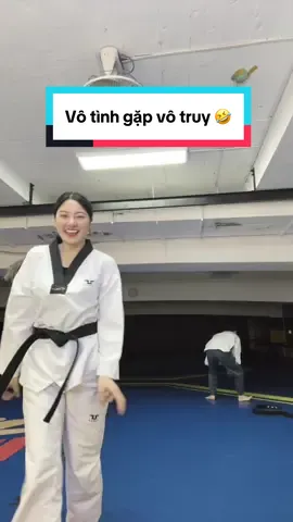 Vô tình gặp vô truy thành...!🤣🤓😜 #taekwondovietnam🇻🇳 #taekwondogirl #taekwondo #xuhuong2025 #vothuatbieudien 
