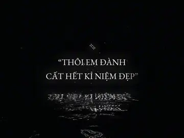 “tự em chịu, vì tự em chọn.”