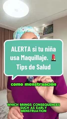 ALERTA si tu niña usa Maquillaje. 💄 Tips de Salud. #tips #tipsdesalud #maquillaje #salud 
