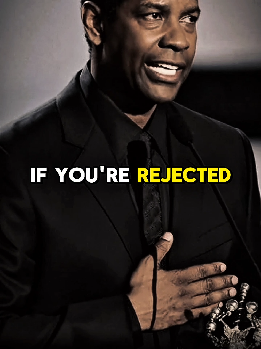 If You're Rejected... Accepted It✊ #denzelwashington #foryoupage #quotes #lessons #LifeAdvice #usa_tiktok #LoveIsLove #motivationalvideos #capcut 