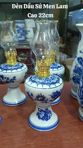 Đèn dầu sứ men lam cao 22cm#dendau #dendaugomsu #thocung #tamlinh 