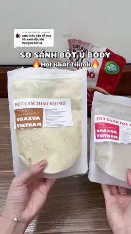 Trả lời @_nhưxinhh So sánh combo ủ bột mix body: Đậu đỏ Cam thảo🫘🍊 hay Đậu đỏ Trà xanh🍊🍵 sẽ hỗ trợ trắng da hơn?  #botdaudo #botdaudotamtrang #botdaudotamtrang #utrang #tamtrang #botcamthao #bottraxanh #duongtrangda #duongtrangbody #kemduongtrangda #botutrangthiennhien #theordiduongtrang #bodycare #lamdep #xh #fyp #viral 