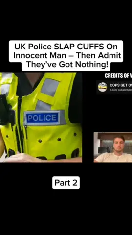 UK Police SLAP CUFFS On Innocent Man – Then Admit They’ve Got Nothing! #police #cops #cop 