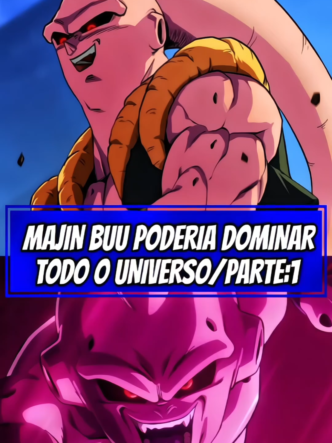 MAJIN BUU PODERIA DOMINAR TODO O UNIVERSO/PARTE:1😱 #majinbuu  #goku #gohan  #vegeta #einerd #cortes #dragonball 