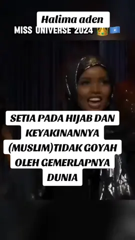 cantiksederhanamanissertasetiapd keyakinannya#masyaallah#trisuakachannel #halimaaden#somaliatiktok #missunniverse #fypシ #model #muslimah 