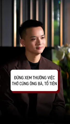Đừng xem thường việc thờ cúng tổ tiên! #tamlinh #tamlinhphongthuy #thocung #thocungtamlinh #thocunggiatien #ceohuyquoc 