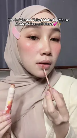 Cakep bgt warnanya luvvv😘💕❤️#fyp #wardahcolorfit #wardahvelvetmattelipmousse 