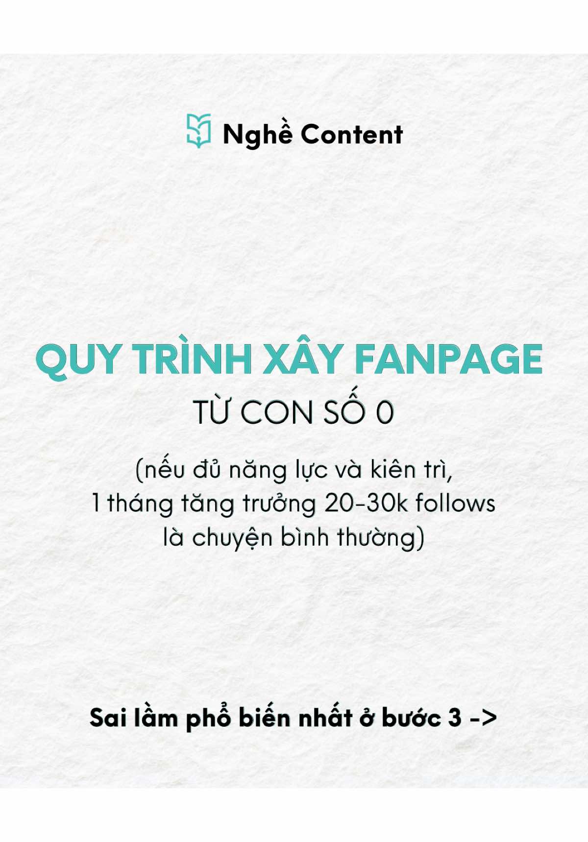 Bật mí quy trình xây dựng fanpage từ con số 0 cho các sốp nè #nghecontent #contentviral #nvnm 