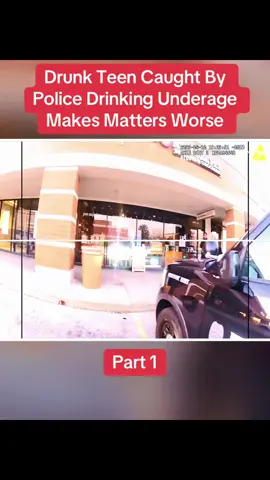 Drunk Teen Caught By Police Drinking Underage Makes Matters Worse Part 1  #cops #copsoftiktok #police #policeofficer #bodycam #crime #truecrime #truestory #foryou #fyp