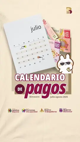 📢 CALENDARIO DE PAGOS PENSIONES BIENESTAR BIMESTRE JULIO-AGOSTO 
