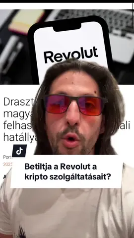 Betiltja a Revolut a kriptó szolgáltatásait? #revolut #kripto #kriptó #tiltás #kriptotőzsde #bitcoin #pénz #kriptovaluta #tanulás #tanulj #tanuljtiktokon #tanuljvelem 