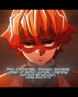archangel michael is so tuff 😭🔥 | ac: me | #fyp #foryou #christianity #Jesuslovesyou #bible #archangelmichael #anime #manga #demonslayer #zenitsu #pov #aftereffects #edit #repilus @nia •ﻌ•ྀི 