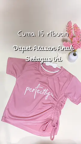 Atasan anak cuma 15 ribuan udah bagus banget #atasananak #ootdanakperempuan #atasanmurah 