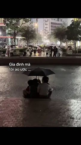 Gia dinh mà tôi ao ước…💔#tamtrang #story #😞💔🥀 #giadinh 