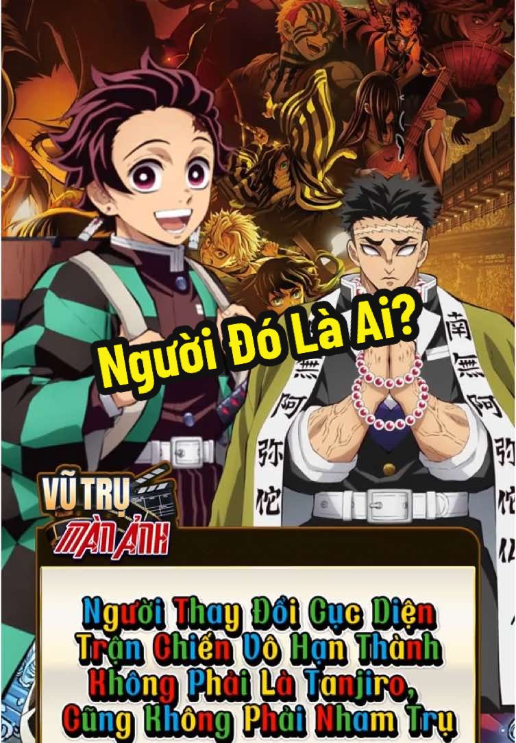 Người Thay Đổi Cục Diện Trận Chiến Vô Hạn Thành Là Ai? #manga #anime #wibu #fly #kimetsunoyaiba 