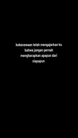 Jangan berharap berlebihan             #storykatakata #liriklagu #sesal #sadsong #foryoupage #fypシ゚viralシ #Selendang_Story🧣 