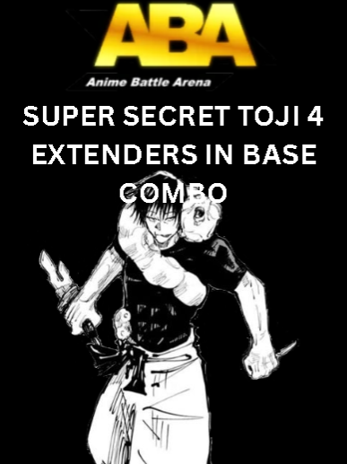 REALLY SUPER SECRET TOJI 4 EXTENDER COMBO TECH|| #aba #animebattlearena #toji #gojo #itadori #jjk #jujutsukaisen #anime #animetiktok #robloxfyp #roblox #fyp #100to0 #roster #newtech #lab #freestyle #rap