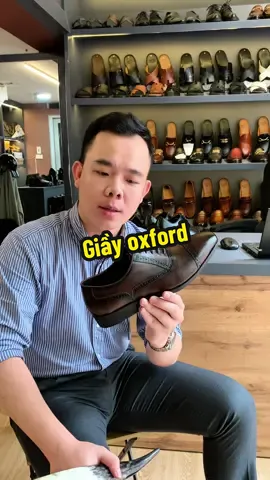 Giầy oxford #Thoinghiengiay #giaytay #giaytaynam #giaytaynamcongso #giaytaycaocap #giayda #giaydabocaocap #giaydabo #giaydabothat #giaydanam 