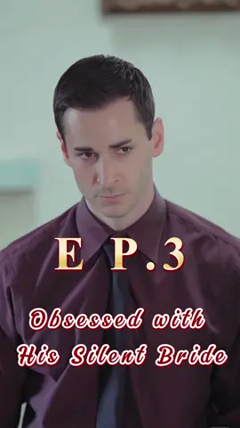 🎬Title:Obsessed with His Silent Bride #mydrama #tvdrama#unusuallove #intensefeelings #short #fyp #foryoupage #movie #drama #romance #verticalshortfilm #reelshort #ObsessedwithHisSilentBride