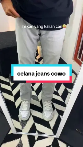 INI KAN YANG KALIAN CARI🤪🤪 #celanacowo #jeansoutfit #jeansviral #otufitinspiration #inspirasioutfit #fyp 