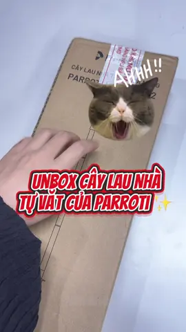 Ai còn phân vân chưa biết sắm cây nào lau nhà thì hốt lẹ em nó về liền cho tuii 🤝🤝🤝 #riviu #parroti #unboxing 