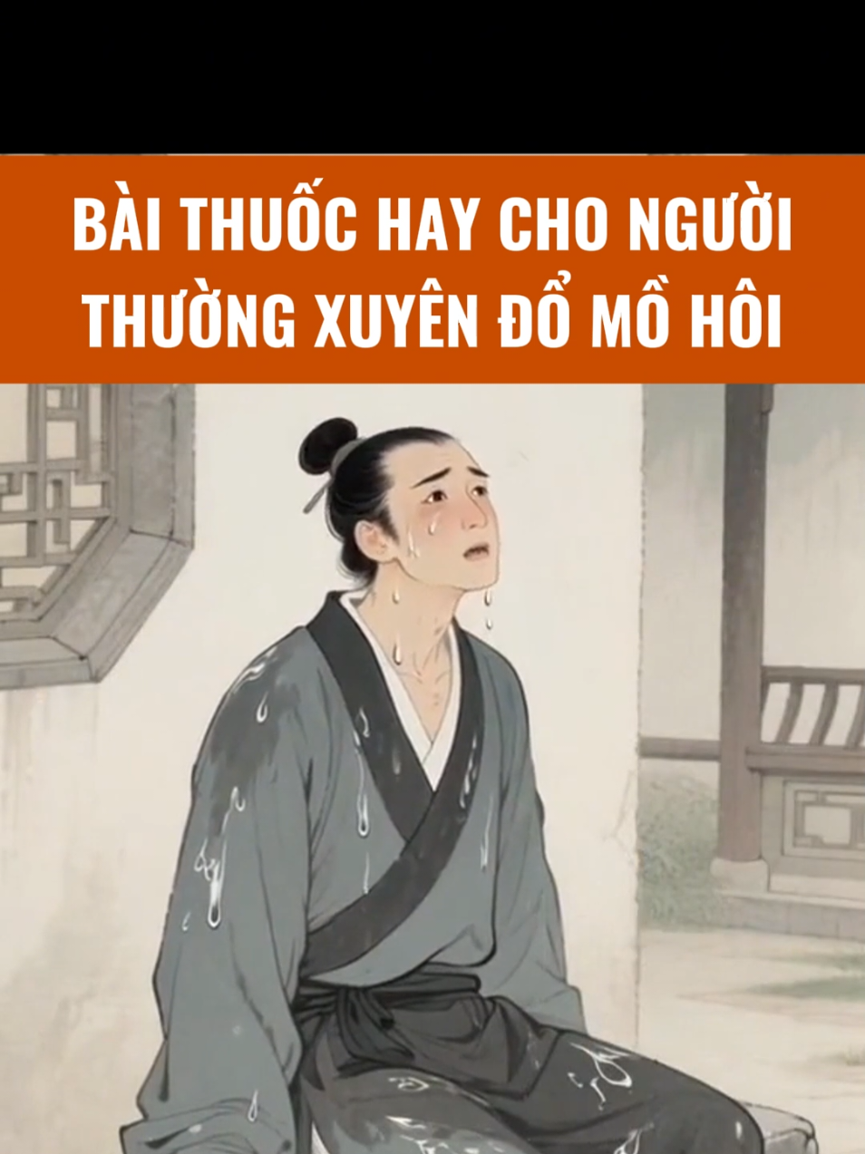 Dù ngồi 1 chỗ vẫn thường đổ mồ hôi, thử ngay cách này 