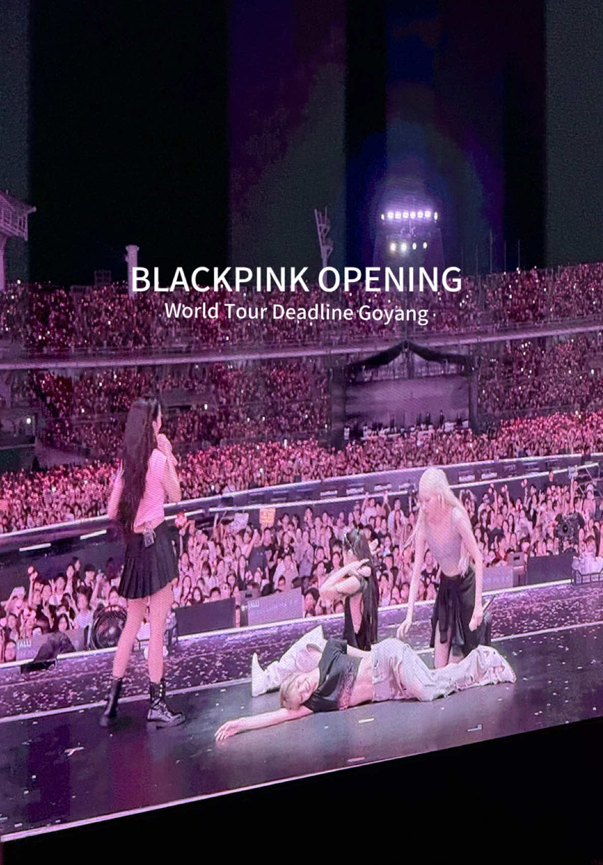 Replying to @🪐 BLACKPINK OPENING WORLD TOUR DEADLINE  GOYANG  #deadlineworldtour #concertblackpink #deadlineworldtour2025