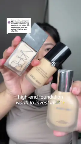 Replying to @✨Mar✨ nars vs armani vs haus labs 👀🤍 imo, they are 3 BEST high end foundations to invest in. semua ada kelebihan masing2 dan tinggal dicocokin sama occasion tertentu. bukan foundie yang dapetin hasil “beginner” tapi langsung dapetin BEST experience😭—and here are the full in-depth review for u! (as always ada video application masing2 foundie biar bisa ngeliat bedanyaa👍🏻) products mentioned:  • @NARS Cosmetics light reflecting foundation in deauville  • @Haus Labs by Lady Gaga triclone foundation in 110 light neutral  • @Armani beauty luminous silk glow in 4  // #BeautyTok #highendmakeup #foundation #makeup #complexion #makeuptips 