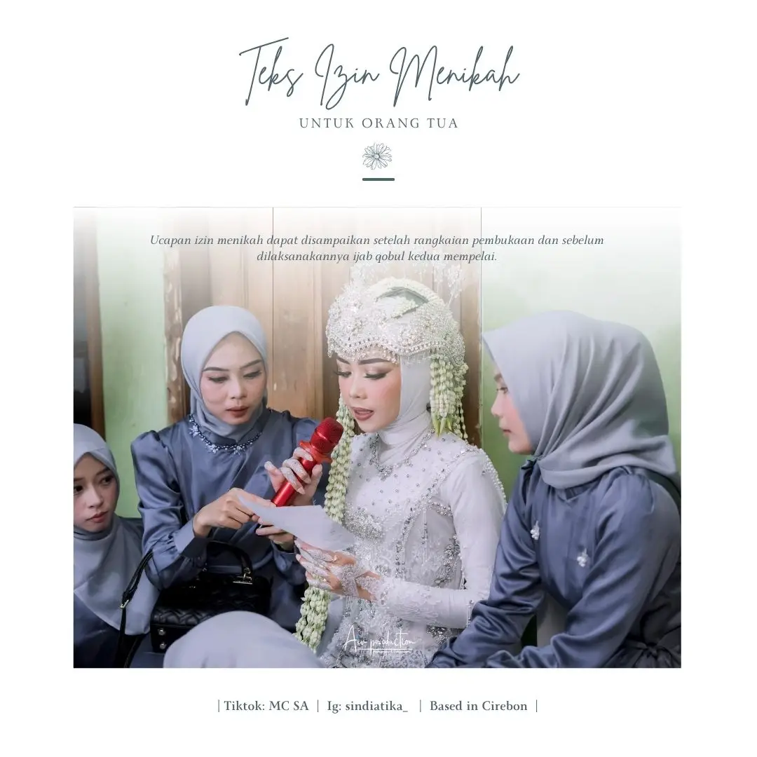 Kita pamit bukan untuk meninggalkan, tapi karena ingin membangun rumah baru untuk pulang. Rasa pamit itulah yg membuat haru dan sakral🥹 Save dulu ya para catin ku, dibuka lagi kalau mau akad🤍  #izinmenikah #katakatapamit #mcweddingcirebon #fyp 