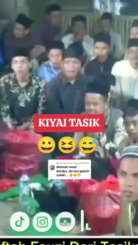 Membalas @happymom472 Ceramah Lucu Kyai Miftah Fauzi #flks #fyp #kyaimiftah #miftahfauzi #bogor #depok #cianjur #tasikmalaya #alrazietv 