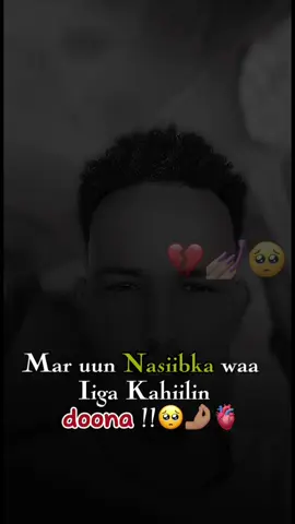 Mar uun nasiibka waa iga kahiilin donaa 💔😭#onthisday #onthisdayinwwe #fpyforyou #fpyforyoupage #fpyforyoupageシ🤗🤗🥰🥰🥰❤️❤️ #fpybangladesh #สปีดสโลว์ #somalitiktok #fpyシ❥tiktok🖤🌹 #viral #fpy #fpyforyou❣️ #CapCut 