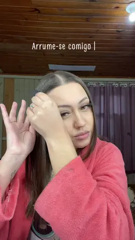 Arrume-se comigo 💕#arrumesecomigo #ficante #engajamentonotiktok #maquiagem #mulherdepreso🔓🕊👫💍 