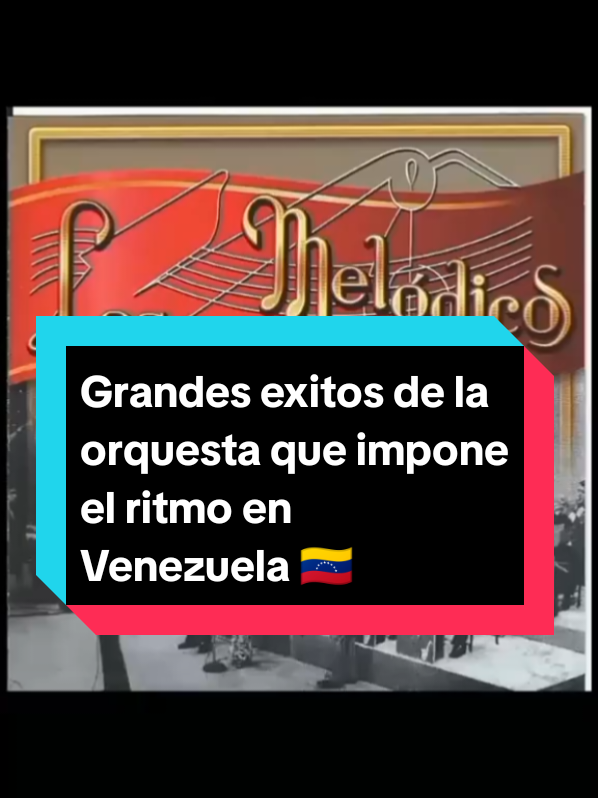 La orquesta los melodicos es una agrupación venezolana, fundada por Renato Capriles en 1958 con el apoyo del director dominicano - venezolano Luis María frometa..éstos son algunos de sus grandes exitos musicales 🎙️🇻🇪🎶 #losmelodicos #musicabailable #venezuela 